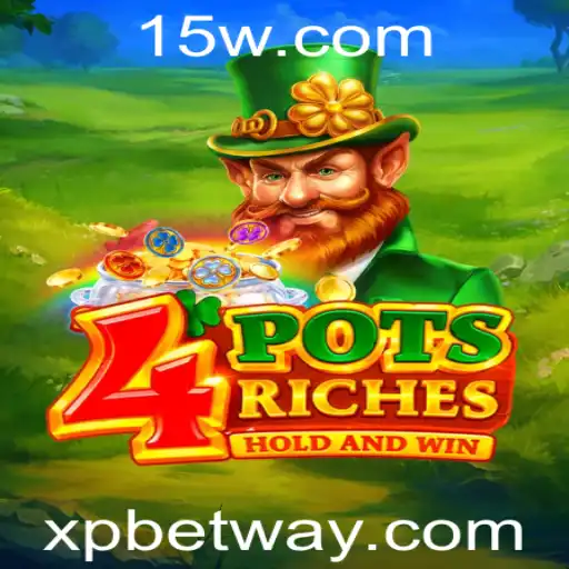 Descubra o Empolgante Mundo de 4potsriches com XPBet